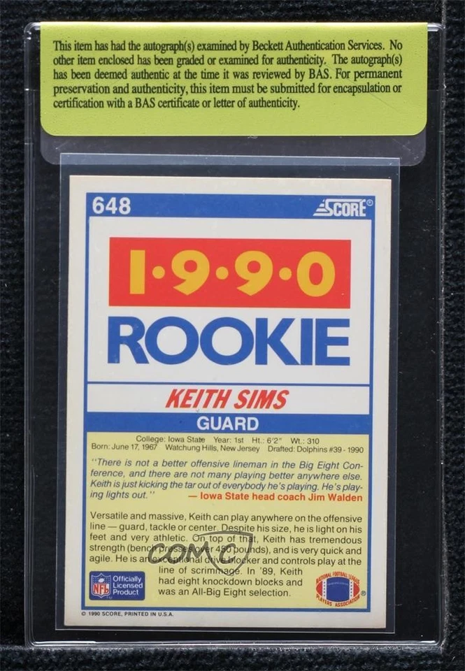 BAS 1990 Score Keith Sims #648 Authentic Auto Rookie RC - Image 2 of 2