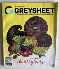 NOVEMBER 2023 COIN DEALER NEWSLETTER CDN MONTHLY GREYSHEET -NEW-
