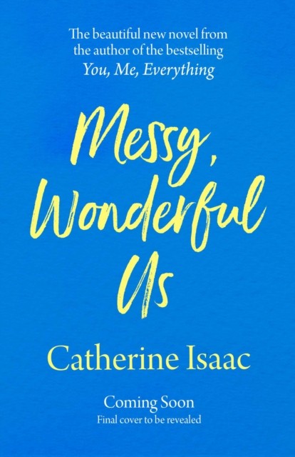 Messy, Wonderful Us: the most uplifting emotional story you'll read this year b - Image 3