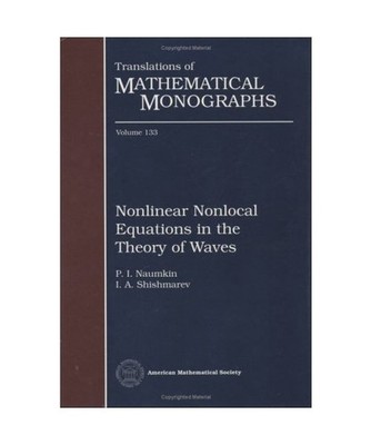 Nonlinear Nonlocal Equations in the Theory of Waves, I. A. Shishmarev