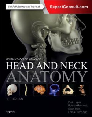 McMinn's Color Atlas of Head and Neck Anatomy by Ralph T. Hutchings, Scott ...