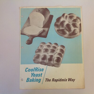Vtg 1968 CoolRise Yeast Baking the Rapidmix Way Robin Hood Flour Fleischmann's