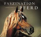Faszination Pferd von Gabriele Boiselle | Buch | Zustand gut