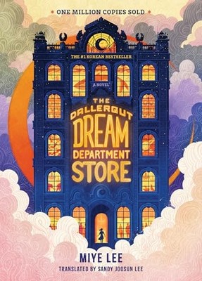 Dallergut Dream Department Store : a Novel -  NEW Miye Lee 2024