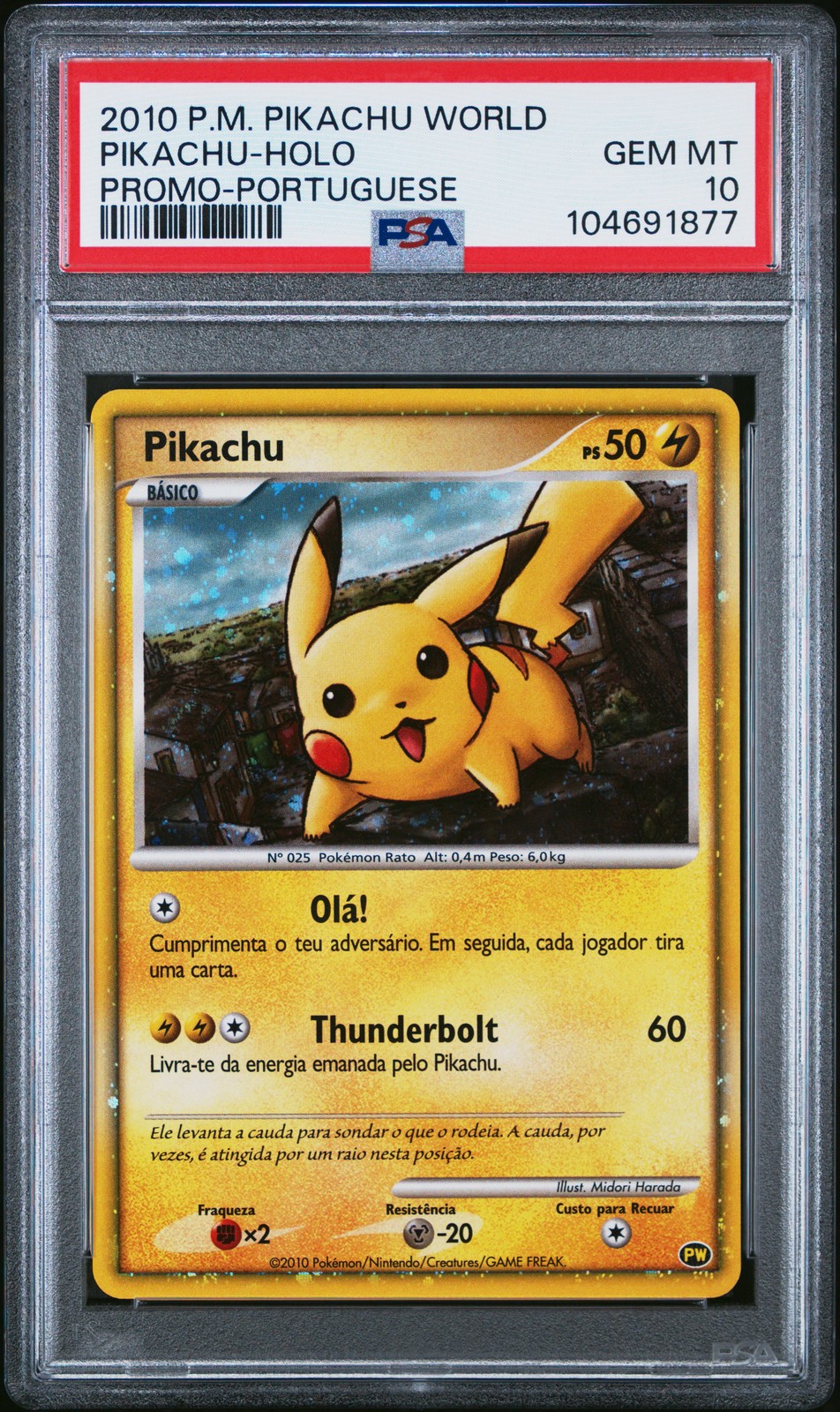 2010 POKEMON PIKACHU WORLD PROMO PORTUGUESE PIKACHU-HOLO PSA 10