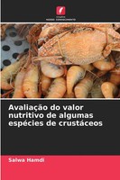 Salwa Hamdi | AvaliaçãO Do Valor Nutritivo De Algumas EspéCies De CrustáCeos