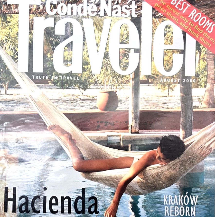 Conde Nast TRAVELER Magazine August 2000 Hacienda Heaven (10 Retreats in Mexico)