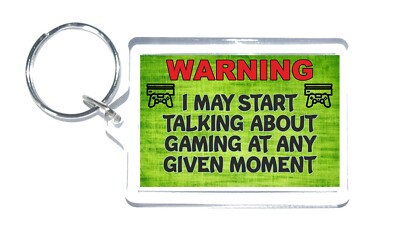 Fun Gaming Gift - Warning I May Start Talking Gaming - Novelty Keyring - PS4 PS5