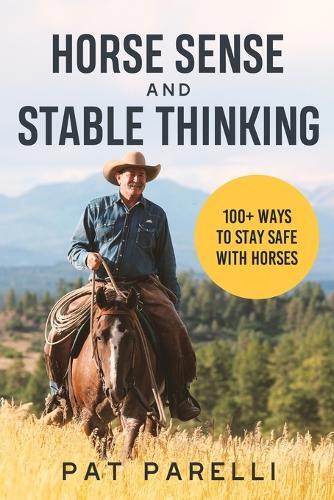 Pat Parelli Horse Sense and Stable Thinking (Tascabile)