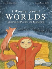 I Wonder About Worlds: Discovering Planets and Exoplanets