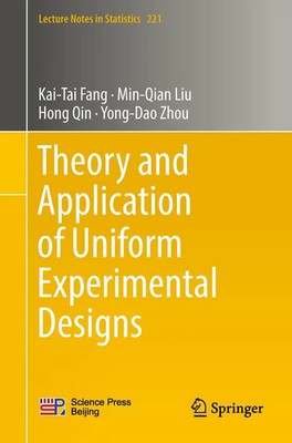 Kai-Tai Fang (u. a.) | Theory and Application of Uniform Experimental Designs
