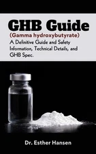 Esther Hansen GHB Guide (Gamma hydroxybutyrate) (Paperback) (UK IMPORT)