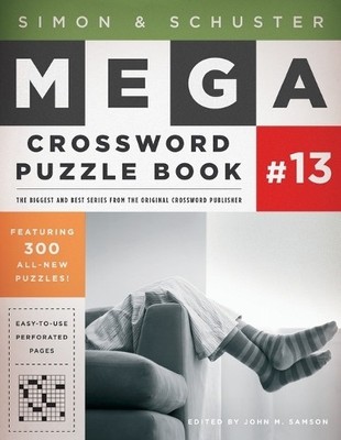 John M Samson Simon & Schuster Mega Crossword Puzzle Book #13 (Taschenbuch)