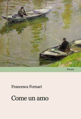 Buch - Francesca Fornari - Wie ein Liebhaber - Kulturprojekt