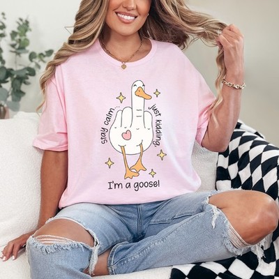 Stay Calm Just Kidding Im Damen ringgesponnenes T-Shirt freche Gans Geschenk für sie