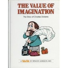 The Value of Imagination: The Story of Charles Dickens (Valuetales) by Pileggi,