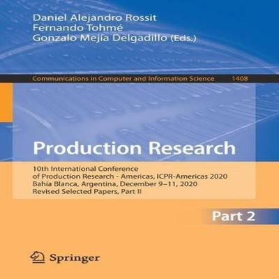 Production Research 10th International Conference of Production R