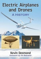 Electric Airplanes And Drones: A History