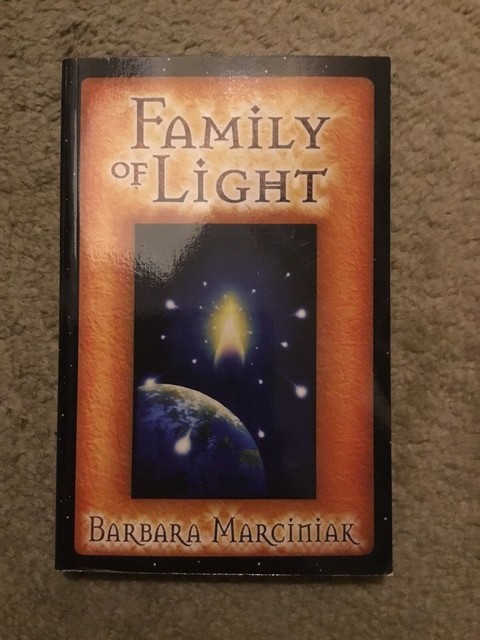Family of Light : Pleiadian Tales and Lessons in Living by Barbara