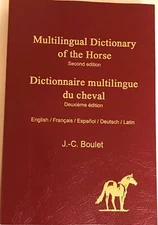 Multilingual Dictionary of the Horse J.C. Boulet
