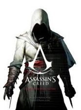 ASSASSIN'S CREED A Complete Visual History Matthew Miller