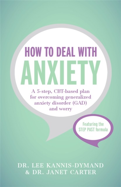 How to Deal with Anxiety: A 5-step, CBT-based plan for overcomin - Image 4