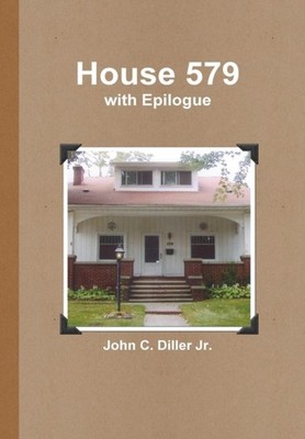 Diller Jr. - House 579 - New hardback or cased book - X555z