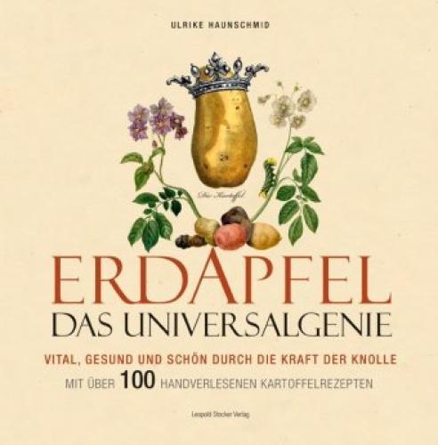 Thumbnail - Erdapfel - Das Universalgenie Vital, Gesund Und Schön Durch Die Kraft