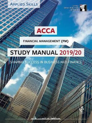 Thumbnail - Acca Financial Management Study Manual 2019-20: For Exams Until June