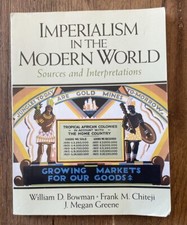 Imperialism in the Modern World: Sources and Interpretations