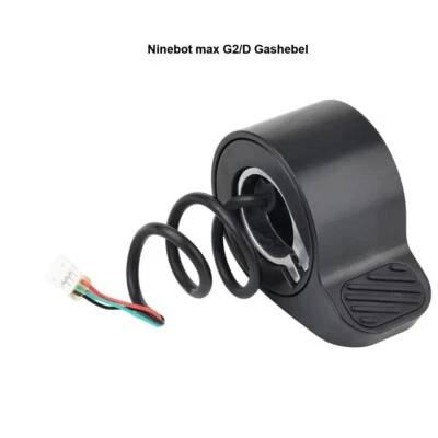 MARKENLOS Daumen Gashebel für Ninebot Max G2, G2D, G2E Ersatzteile Zubehör Max G2