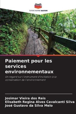 Paiement pour les services environnementaux by Josimar Vieira Dos Reis Paperback