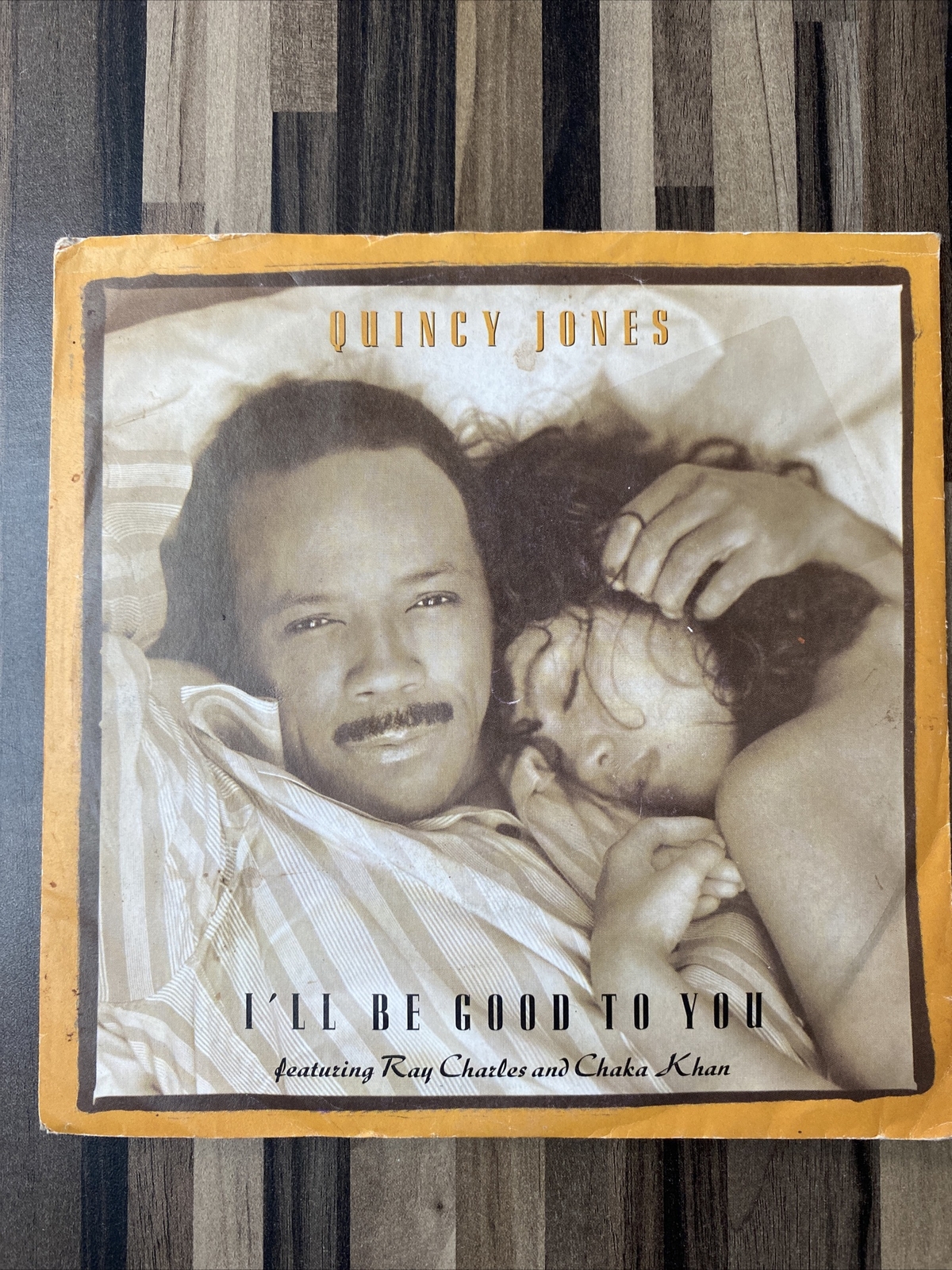 QUINCY JONES Ft. Ray Charles & Chaka Khan – I'll Be Good To You 1989 UK 7"" Vinyl