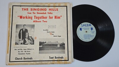 THE SINGING HILLS Obscure Gospel Vinyl LP Working Together For Him