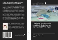 Nditange Shigwedha (U. A.) | Prueba De CromatografíA Acreditada De Biotoxinas...