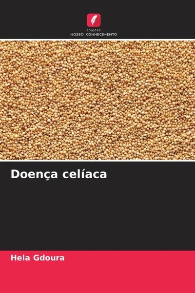 Hela Gdoura | DoençA CelíAca | Taschenbuch | Portugiesisch (2023)-image