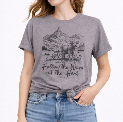 Love & Faith Follow The Word Not The Herd  Ladies Tee NWT Sizes M Cottagecore