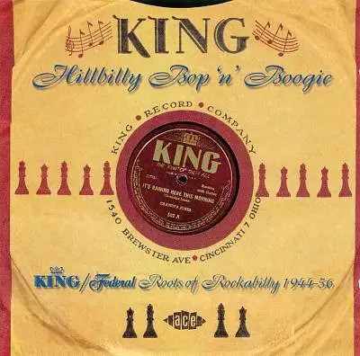 CD King Hillbilly Bop n Boogie: King/Federals Roots Of Rockabilly 1944-1956