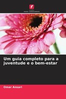 Omar Ansari | Um Guia Completo Para A Juventude E O Bem-Estar | Taschenbuch