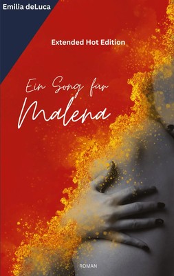 Ein Song für Malena Extended Hot Edition Emilia deLuca Taschenbuch 108 S. 2024