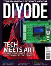 DIYODE Electronics Magazine FIRST ISSUE July 2017 Tech Meets Art and more