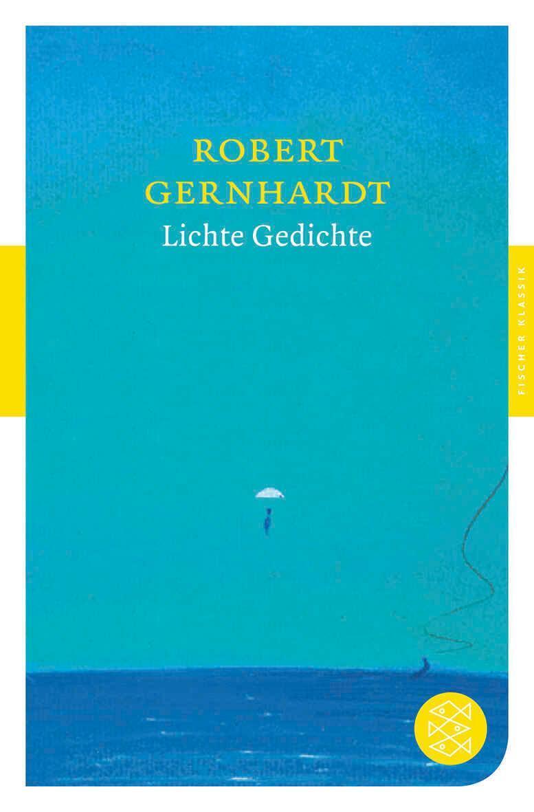 Lichte Gedichte Robert Gernhardt