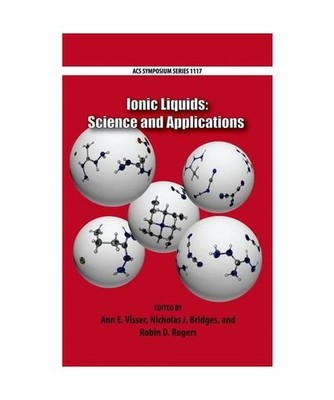 Ionic Liquids: Sciences and Applications