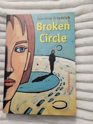 Broken Circle : Buch Joachim Friedrich