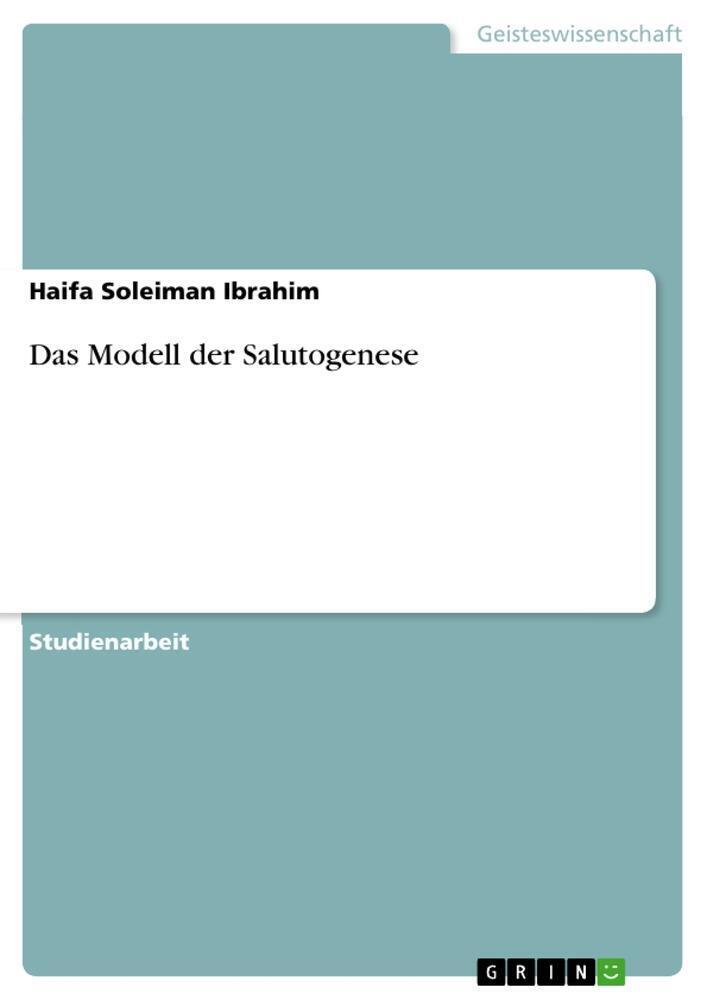 Thumbnail - Das Modell Der Salutogenese | Haifa Soleiman Ibrahim | Taschenbuch |
