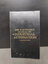 The Electronics Manual to Industrial Automation - Slone, G. Randy - Paperback