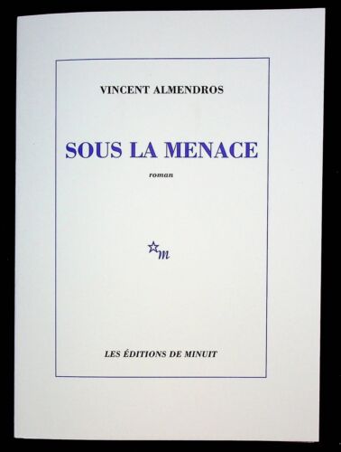 🌓 EO Vincent ALMENDROS Sous la menace Éd. de Minuit tirage de tête 19/20 2024 - Picture 1 of 5