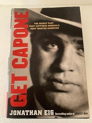 Get Capone: The Secret Plot That Captured America's Most Wa - ACCEPTABLE