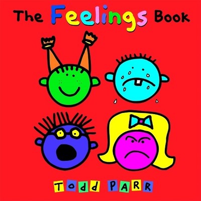 Todd Parr The Feelings Book (Taschenbuch)