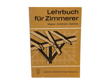 Lehrbuch für Zimmerer Wagner Großmann Carte...